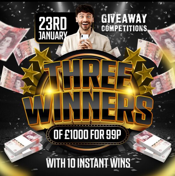 3 Winners of £1000 for 99p plus 10 instant wins