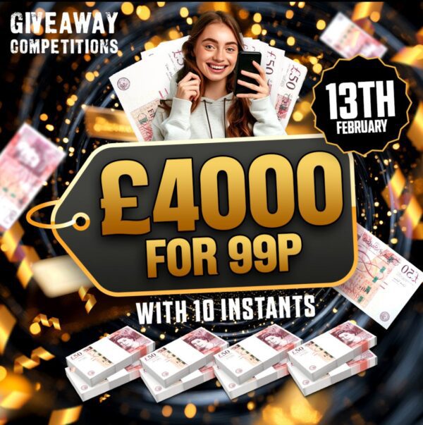 £4000 for 99p plus 10 instants