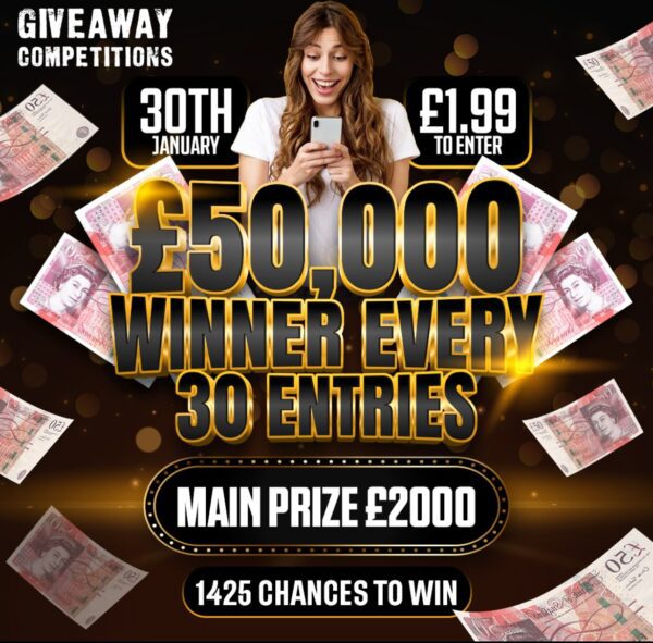 £50,000 - Winner Every 30 Entries