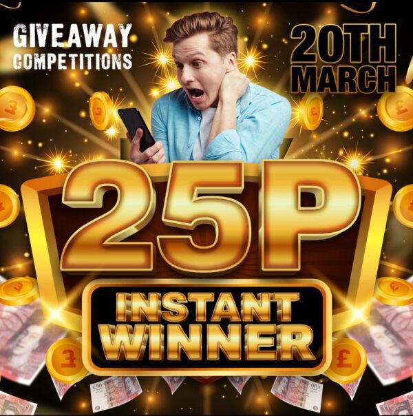 25p Instant Winner - 105 chances to win